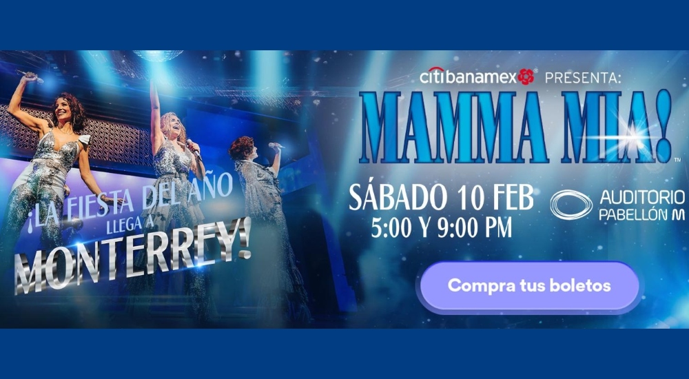 Mamma Mía! estará en Monterrey