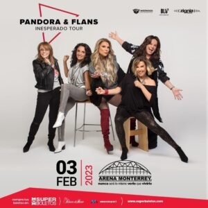 pandora y flans en arena monterrey 2023