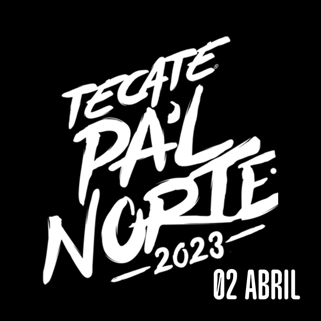 fechas-tecate-pal-norte-2023-mty