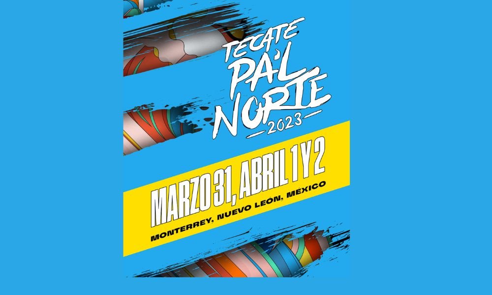 tecate pal norte 3 dias