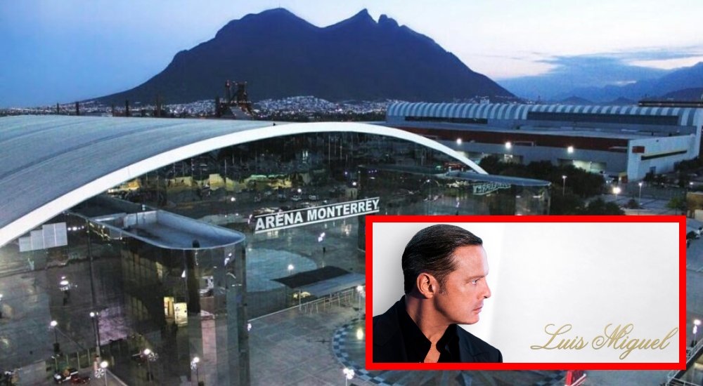 Concierto de Luis Miguel en Monterrey lugar, fecha y boletos